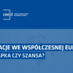 [RELACJA] Debata "Migracje we współczesnej Europie – pułapka czy szansa?" – Europejski Kongres Gospodarczy w Katowicach